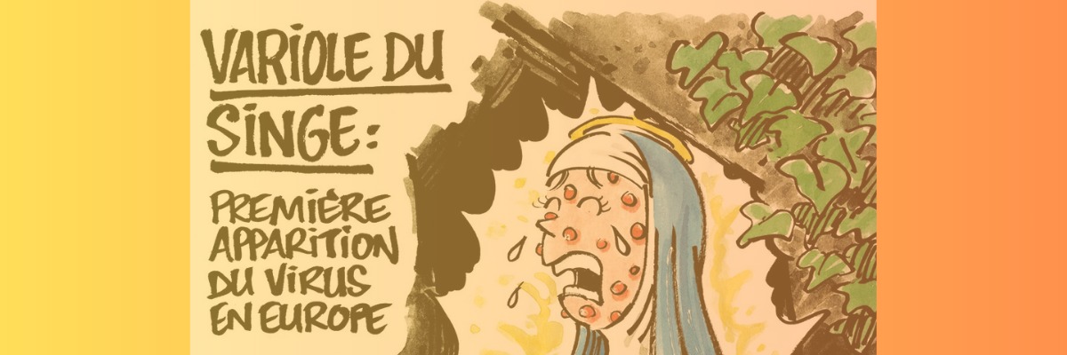 Charlie Hebdo che irride la Madonna (ritratta col vaiolo delle scimmie) è una vergogna